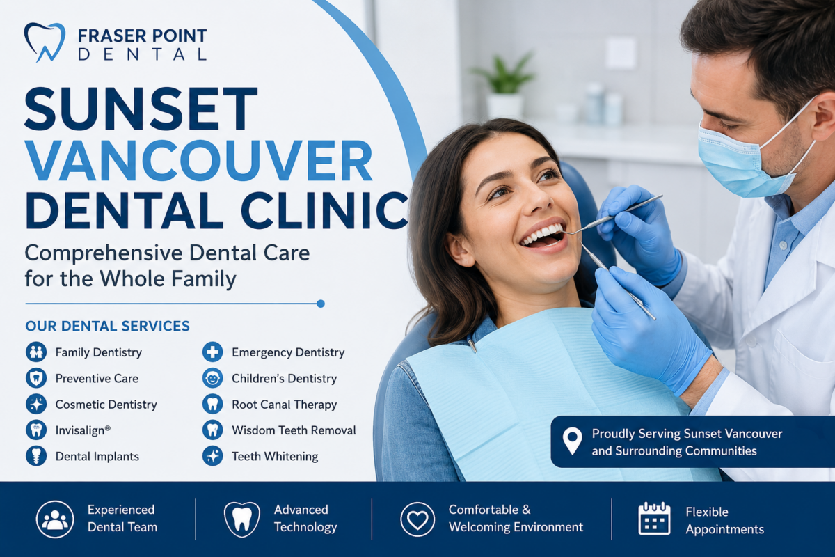 Fraser Point Dental offers comprehensive dental care for families in Sunset Vancouver, including preventive, cosmetic, restorative, and emergency dental services.